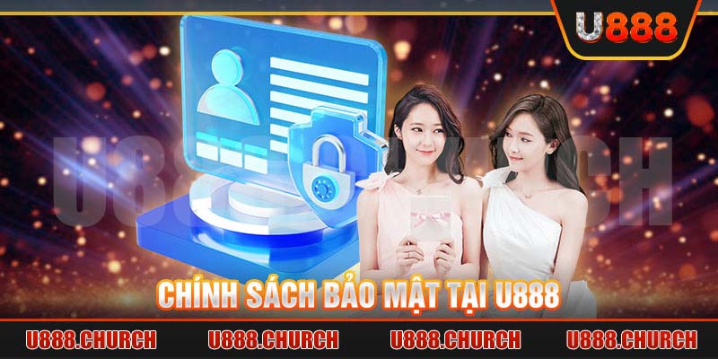 Chính sách bảo mật tại U888