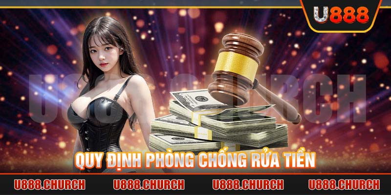 Quy định phòng chống rửa tiền